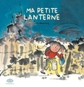 Dayong Gan - Ma petite lanterne.