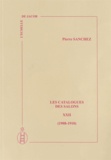 Pierre Sanchez - Les catalogues des salons - Tome 22 (1908-1910).