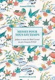Arnaud Peruta - Messes pour tous les temps - Choeur, soliste, assemblée.