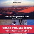 Jean-Marie Choffat - Entre montagnes et déserts - 40 années d'aventures.