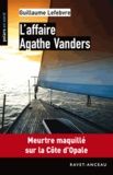 Guillaume Lefebvre - L'Affaire Agathe Vanders.