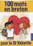  Emgleo Breiz - 100 mots en breton pour la Saint-Valentin.
