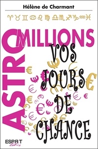Hélène de Charmant - Astro millions - Vos jours de chance.