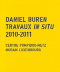 Daniel Buren - Daniel Buren - Travaux in situ 2010-2011.