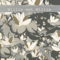 Gertrude Stein et Anne Attali - Willie est Willie.