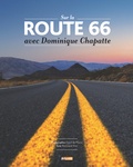 Dominique Chapatte et Cyril de Plater - Sur la Route 66 avec Dominique Chapatte.