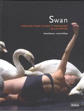 Rosita Boisseau et Laurent Philippe - Swan - Création pour cygnes et danseuses.