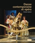 Christian Gattinoni - Danse contemporaine et opéra.