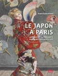 Brigitte Koyama-Richard - Le Japon à Paris - Japonais et japonisants de l'ère Meiji aux années 1930.