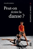 Philippe Verrièle - Peut-on écrire la danse ? - La danse a-t-elle une mémoire ?.