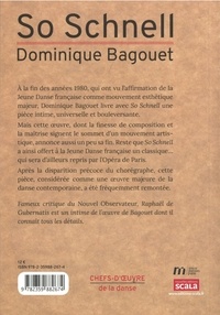 So Schnell. Dominique Bagouet