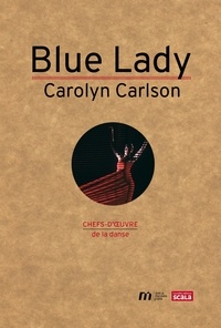 Joëlle Vellet - Blue Lady - Carolyn Carlson.