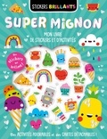  Clorophyl - Mon livre de stickers et d'activités Super Mignon - Stickers brillants.