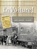 Christian Boisseau - En voiture ! - Histoire de la ligne de tramway Saint-Sauveur - La Loupe.