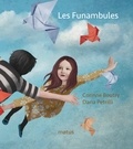 Corinne Boutry et Daria Petrilli - Les funambules.