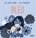Alice Brière-Haquet et Elise Carpentier - Bleu.