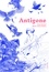 Yann Liotard et Marie-Claire Redon - Antigone.