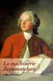 Gilles Dussert - La machinerie Beaumarchais.