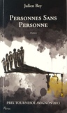 Julien Rey - Personnes sans personne.