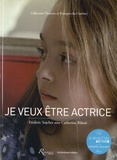 Frédéric Sojcher et Catherine Rihoit - Je veux être actrice. 1 DVD