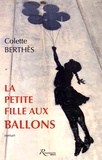 Colette Berthès - La petite fille aux ballons.