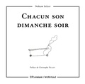 Noham Selcer - Chacun son dimanche soir.