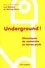 Luc Robène et Solveig Serre - Underground ! - Chroniques de recherche en terres punk.