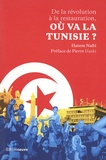 Hatem Nafti - De la révolution à la restauration, où va la Tunisie ?.