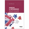 Jean Etèvenaux - Français et Britanniques - Anglais, Ecossais, Gallois et Irlandais, Amours et désamours.
