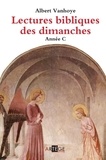 Albert Vanhoye - Lectures bibliques des dimanches - Année C.