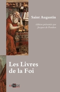  Saint Augustin - Les Livres de la Foi.