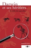 Olivier Henri-Rousseau - Darwin et ses héritiers - au-delà des querelles.