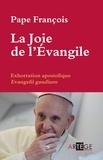 Pape François - La Joie de l'Évangile. Exhortation Apostolique "Evangelii gaudium".