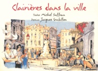 Michel Suffran et Jacques Guibillon - Clairières dans la ville.