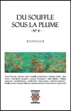  Divers - Du Souffle sous la Plume n°4, nouvelles, ouvrage collectif.