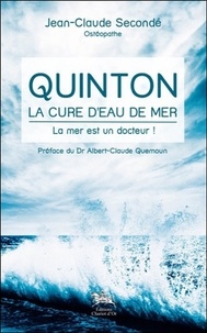 Jean-Claude Secondé - Quinton, la cure d'eau de mer - La mer es un docteur !.