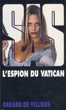 Gérard de Villiers - SAS L'espion du Vatican.