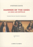 Stephen Davis - Hammer of the gods - La saga Led Zeppelin.