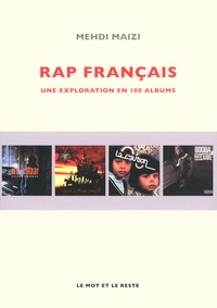 Mehdi Maizï - Rap français - Une exploration en 100 albums.