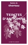Henry-David Thoreau - Teintes d'automne.