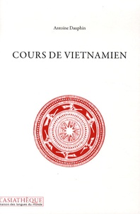 Antoine Dauphin - Cours de viétnamien.