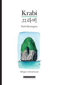 Hyoung-su Park - Krabi - Suivi de La mort de l'arbre.
