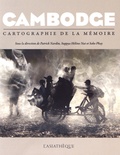 Patrick Nardin et Suppya Hélène Nut - Cambodge - Cartographie de la mémoire.