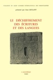 Jean Leclant - Le déchiffrement des écritures et des langues - Colloque du 29e congrès international des orientalistes, Paris, juillet 1973.