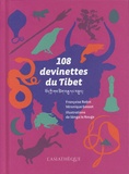 Véronique Gossot et Françoise Robin - 108 devinettes du Tibet.