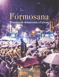 Chen Yu-hsuan et Chou Fen-ling - Formosana - Histoires de démocratie à Taiwan.
