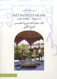 Luc-Willy Deheuvels - Méthode d'arabe - Volume 2, Arabe littéral. Niveau B1 et B2 du Cadre européen commun de référence en langue (CECRL).