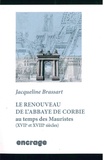 Jacqueline Brassart - Le renouveau de l'abbaye de Corbie.