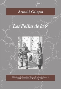 Arnould Galopin - Les Poilus de la 9e - Roman historique de la Première Guerre mondiale.