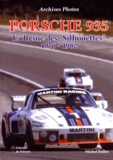 Michel Bollée - Porsche 935 - La Reine des "Silhouettes" (1976-1982).